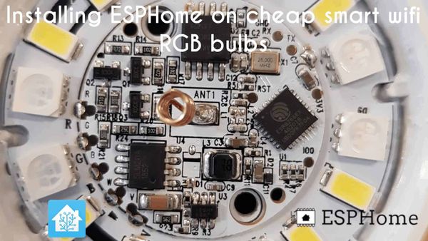 How to install ESPHome or Tasmota on a cheap smart wifi RGB bulb